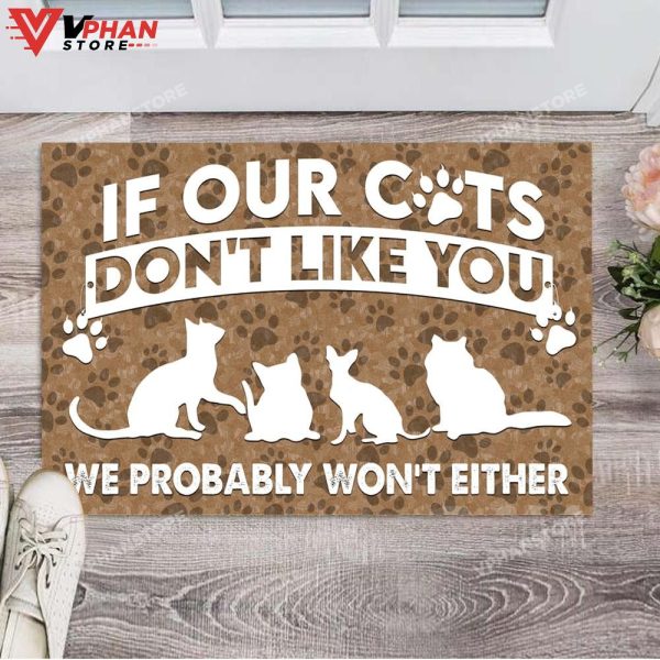 If Our Cats Dont Like You DoorMat