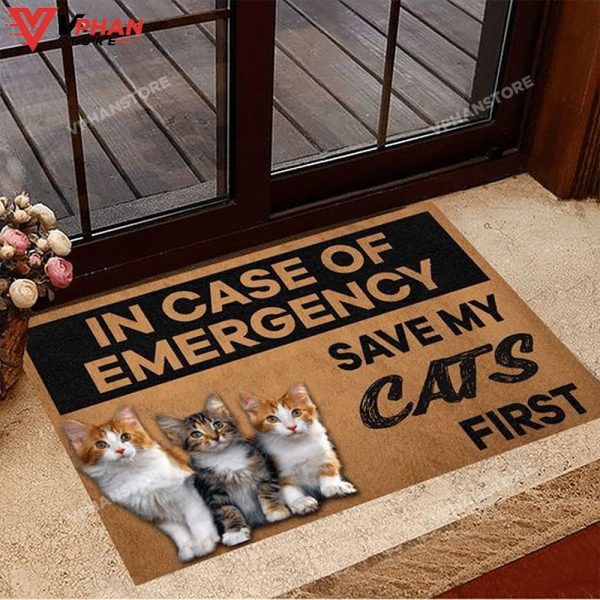 In Case Of Emergence Save My Cats First DoorMat