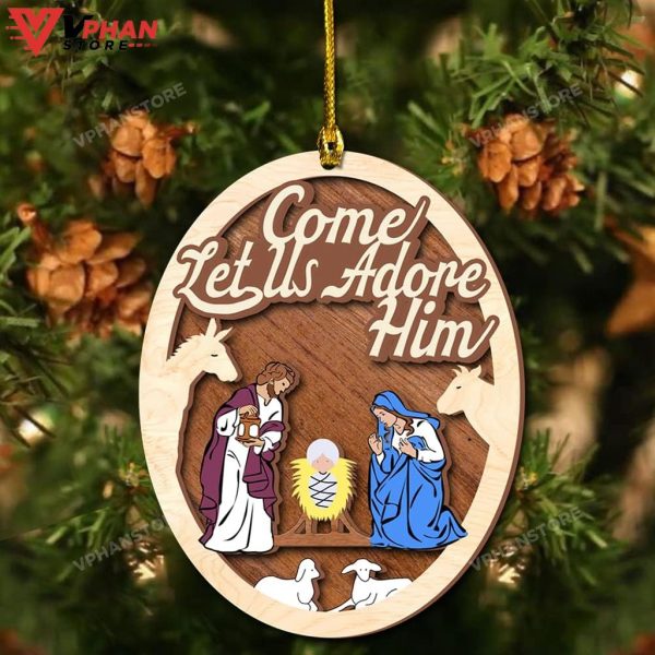 Jesus Come Let Us Adore Him Wood Layered Ornaments