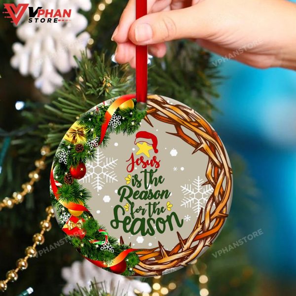 Jesus Is The Reason Of Season Ornament