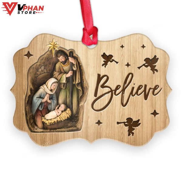 Jesus Nativity Believe Christmas Ornament