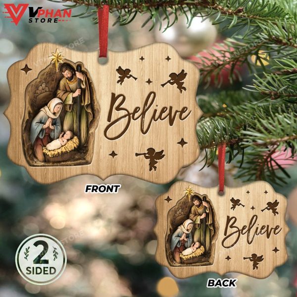 Jesus Nativity Believe Christmas Ornament