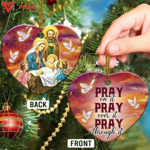 Jesus Nativity Pray On It Pray Over It Pray Through It Heart Ceramic Ornament 3