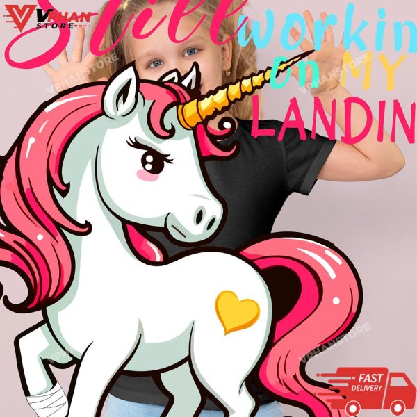 Still Working On My Landing Injury Broken Arm Funny Unicorn T-Shirt