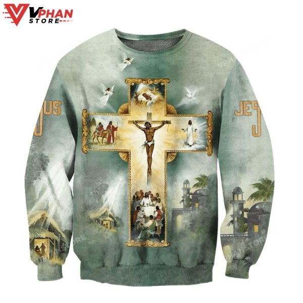 Life Of Jesus Jesus Cross Jesus Christian Sweatshirt