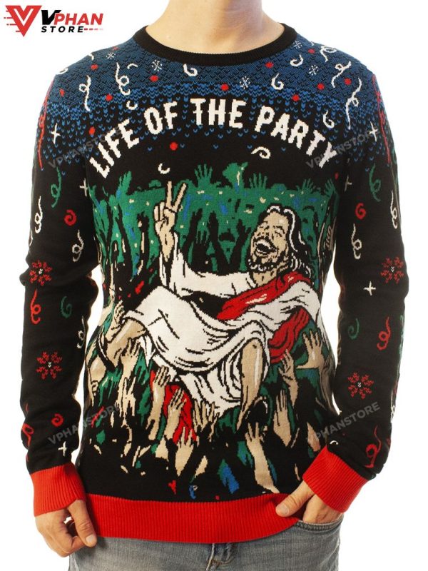 Life Of The Party Jesus Funny Ugly Christmas Sweater