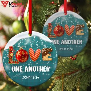 Love One Another Like Jesus Loves You Ornament 1