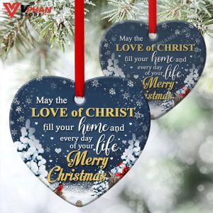 May The Love Of Christ Fill Your Home Jesus Christmas Ornament 1