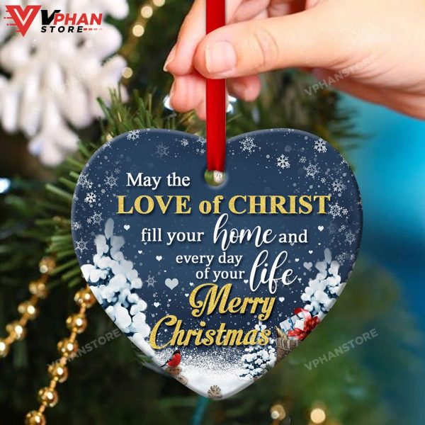 May The Love Of Christ Fill Your Home Jesus Christmas Ornament