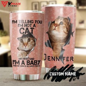 Mom Said Im A Baby Cat Personalized Tumbler 1