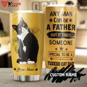 Need Someone Special To Become Tuxedo Cat Dad Personalized Tumbler 1