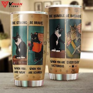 Smart Cats Advice Be Strong Be Brave Personalized Tumbler 1