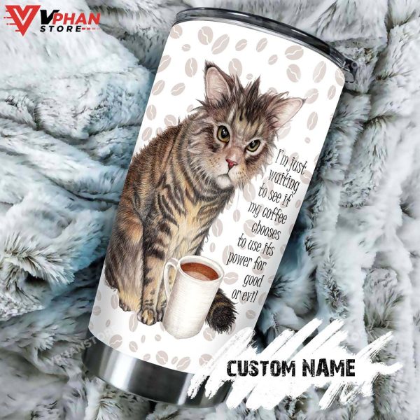 Tabby Cat Watch My Coffee Personalized Tumbler