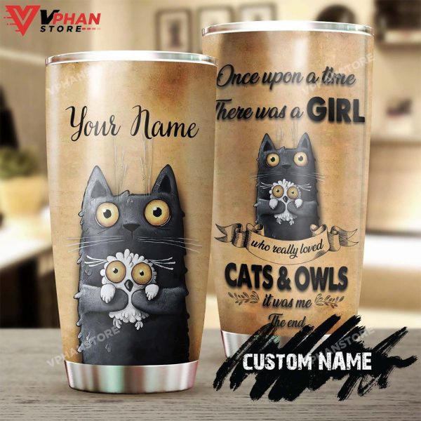 There Was A Girl Really Loved Cats And Owls Personalized Tumbler