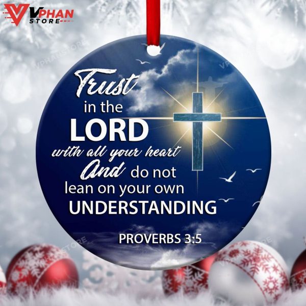 Trust In The Lord With All Your Heart Jesus Ornament