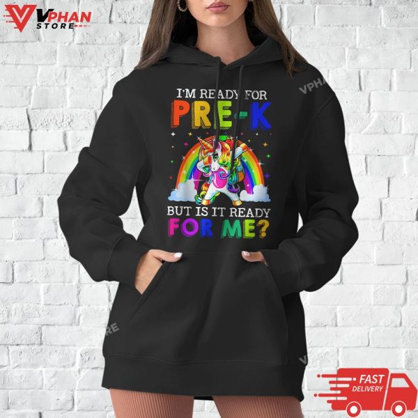 I’m Ready For Pre-K But Is It Ready For Me Unicorn T-Shirt