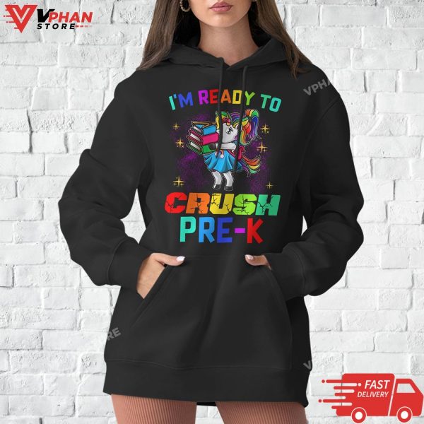 I’m Ready To Crush Pre K Unicorn Back To School T-Shirt