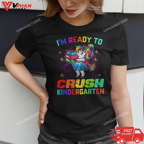 Crush Kindergarten Unicorn Backpack Back to School Girls T-Shirt