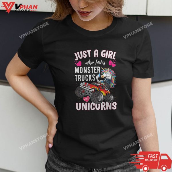 Unicorn Birthday Gift Just A Girl Who Love Monster Truck T-Shirt