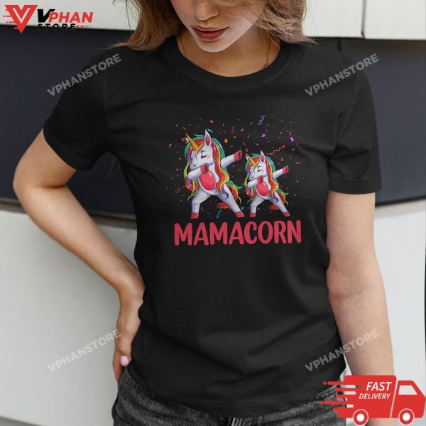 Mamacorn Unicorn Mom Baby Funny Mother’s Day For Women T-Shirt