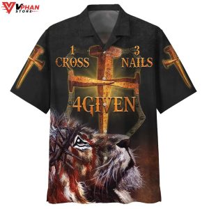 1 Cross 3 Nails 4given Lion Christian Gift Ideas Hawaiian Shirt 1