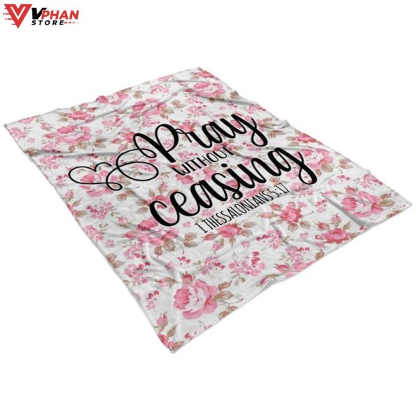 1 Thessalonians 517 Pray Without Ceasing Fleece Christian Blanket
