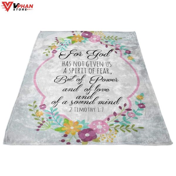 2 Timothy 17 For God Has Not Given Us A Spirit Of Fear Fleece Blanket