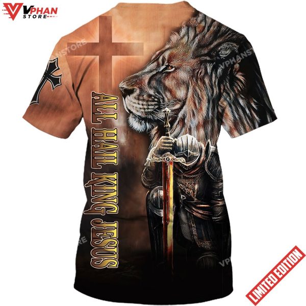 All Hail King Jesus Knight Templar Warrior Lion 3d Shirt