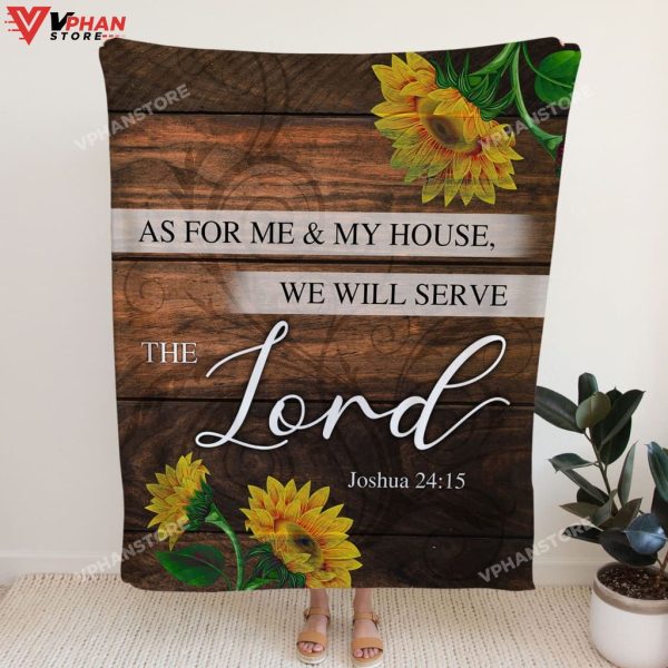 As For Me And My House Joshua 2415 Sunflower Fleece Blanket