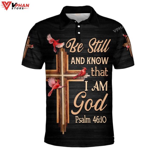 Be Still And Know That I Am God Cardinal Christian Polo Shirt & Shorts