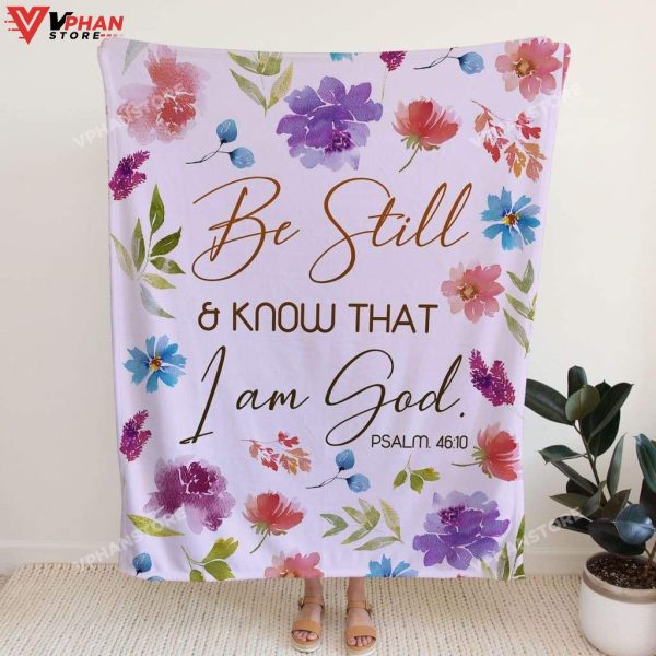 Be Still And Know That I Am God Christian Easter Gifts Bible Verse Blanket
