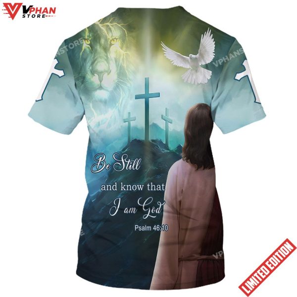 Be Still And Know That I Am God 3d Jesus Dove All Over Print Shirt