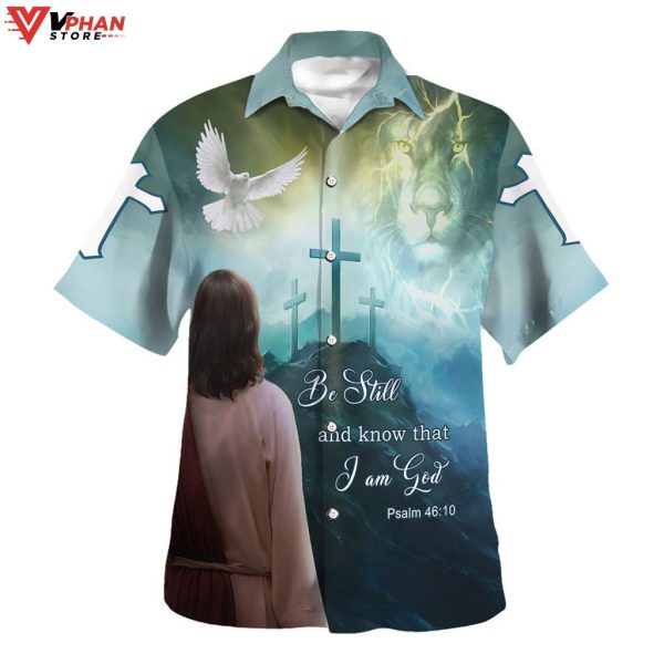 Be Still And Know That I Am God Jesus Lion And Dove Hawaiian Shirt