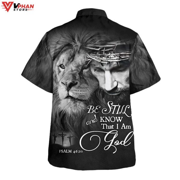 Be Still And Know That I Am God Lion Christian Hawaiian Summer Shirt