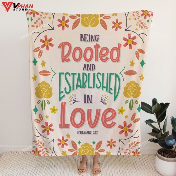 Being Rooted And Established In Love Christian Gift Ideas Bible Verse Blanket