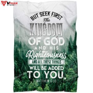 But Seek First The Kingdom Of God Fleece Christian Bible Verse Blanket 1
