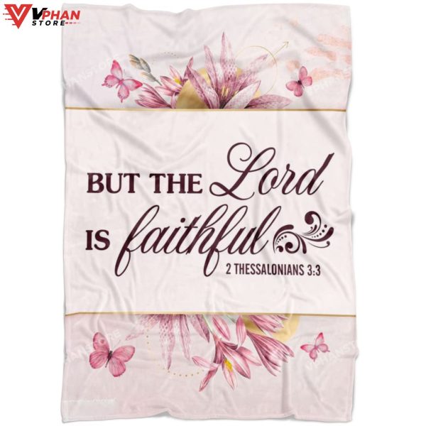 But The Lord Is Faithful Thessalonians 33 Christian Bible Verse Blanket