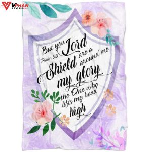 But You Lord Are A Shield Around Me Christian Gift Ideas Jesus Blanket 1