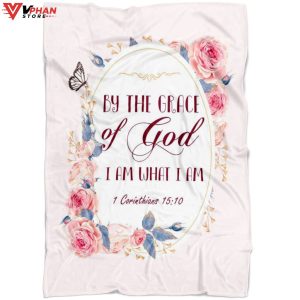 By The Grace Of God I Am What I Religious Gift Ideas Bible Verse Blanket 1
