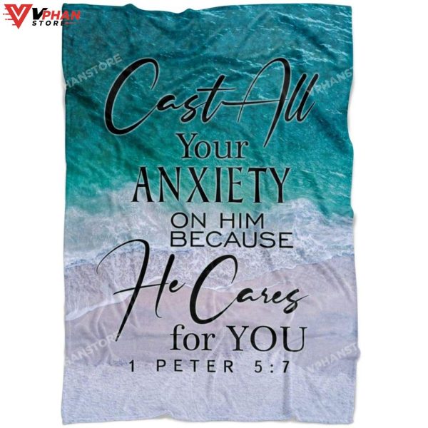 Cast All Your Anxiety On Him 1 Peter 57 Fleece Blanket