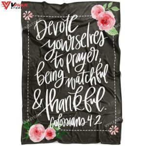 Colossians 42 Devote Yourselves Christian Gift Ideas Bible Verse Blanket 1