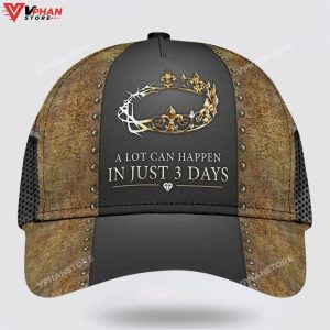 Crown Of Thorns A Lot Can Happen In 3 Days Baseball Cap 1