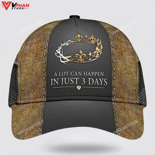 Crown Of Thorns A Lot Can Happen In 3 Days Baseball Cap