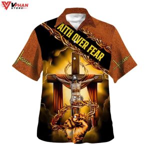 Crucifixion Of Jesus Faith Over Fear Christian Gifts Hawaiian Aloha Shirt 1