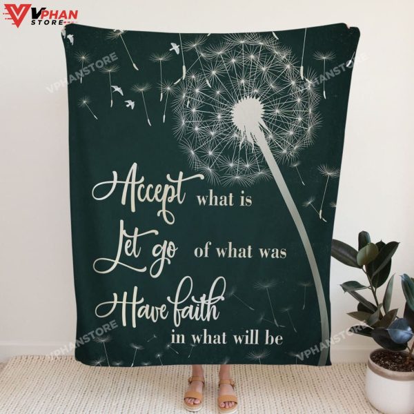Dandelion Accept What Is Let Go Gift Ideas For Christians Bible Verse Blanket