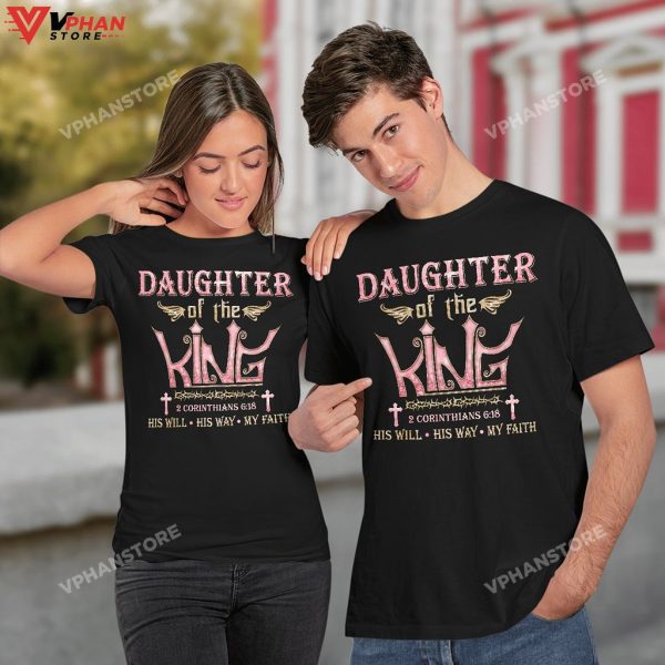 Daughter Of The King His Will His Way My Faith God Christian Hoodie