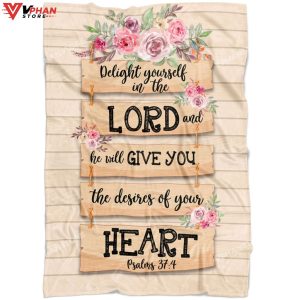 Delight Yourself In The Lord Religious Gift Ideas Christian Blanket 1