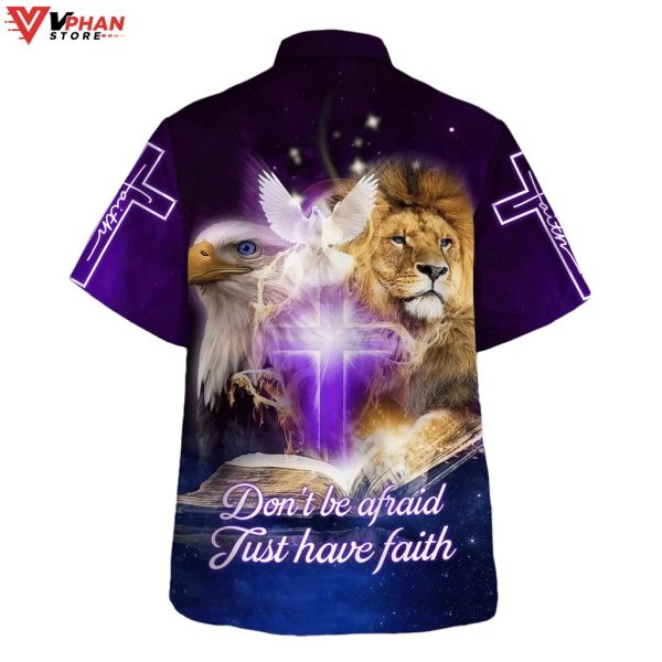 Don’t Be Afraid Just Have Faith Christian Gift Ideas Hawaiian Aloha Shirt