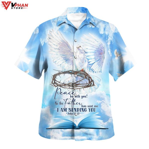 Dove Peace Be With You As The Father Tropical Outfit Hawaiian Aloha Shirt