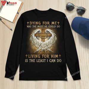 Dying For Me Was The Most He Could Do Living Christian Easter Hoodie 1